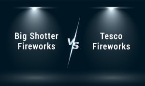 Big Shotter Fireworks vs. Tesco Fireworks: Who Has the Best Prices?